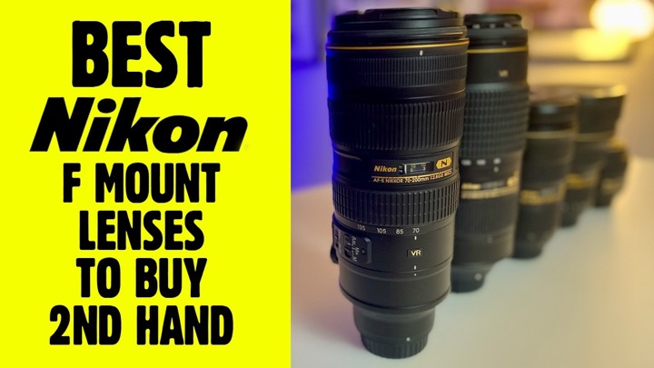 Best Nikon F Mount Lenses To Buy 2nd Hand | UNBELIEVABLE VALUE!