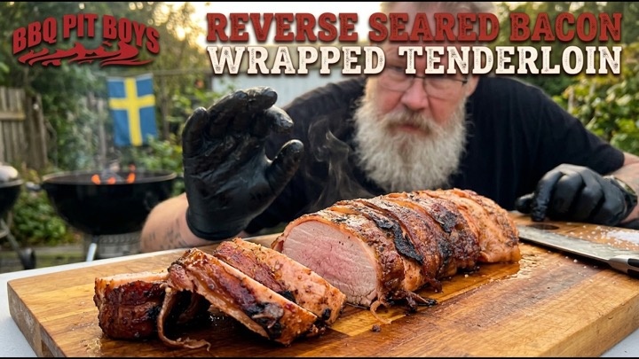 Bacon Wrapped Pork Tenderloin | Swedish Reverse Sear