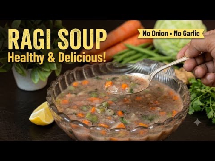 How to Make Ragi Soup | No Onion No Garlic Healthy Dinner
