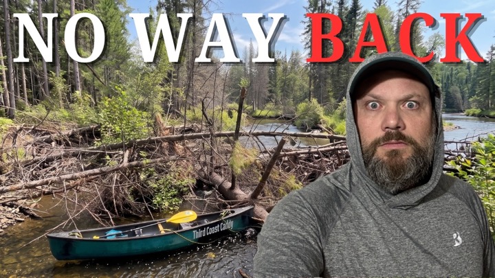 This was the toughest canoe trip of my life