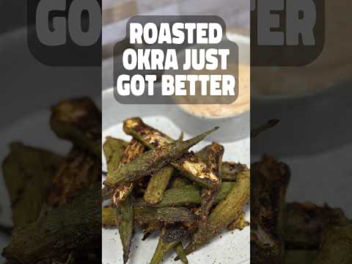 Roasted Cajun Ranch Okra | Easy Oven Roasted Okra Recipe