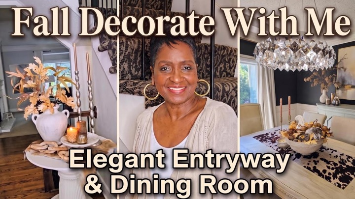 Fall Decorate With Me Cozy Entry & Elegant Dining Room Styling 