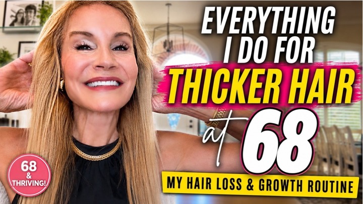 Everything I Do for Thicker Hair at 68 | My Hair Loss & Growth Routine