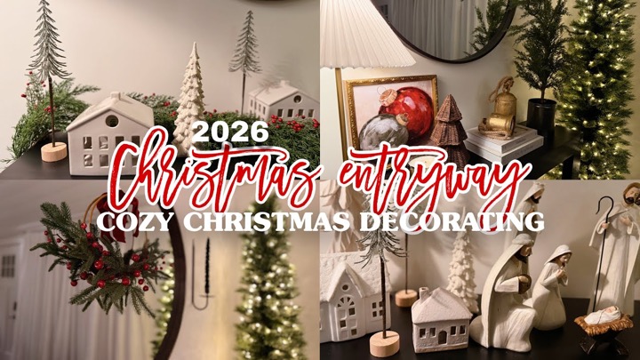 2026 CHRISTMAS DECORATE WITH ME / CHRISTMAS ENTRYWAY STYLING / VIRAL CHRISTMAS DECOR