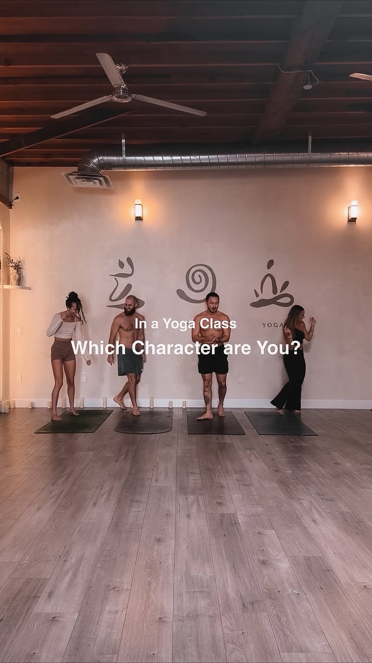 In a Yoga class which character are you?

#yogaflow #yogahumor #yogainspiration #somayoga #sandiegoyoga