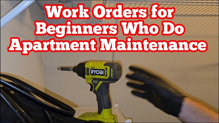 Work Orders for Beginners Who Do Apartment Maintenance