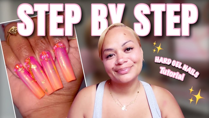 HOW TO: STEP BY STEP HARD GEL NAILS TUTORIAL