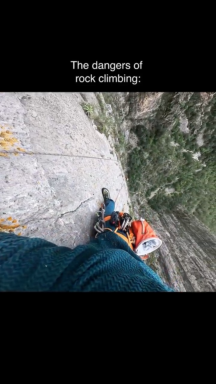 The dangers of rock climbing...