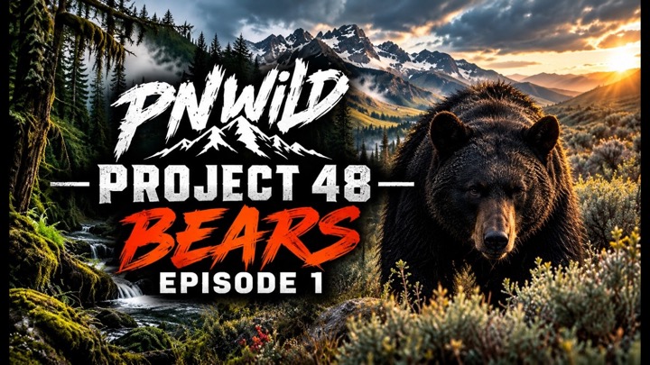 Washington Bear Hunt PROJECT 48 - BEARS! | EPISODE 1