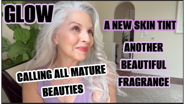 MAKEUP FOR MATRUE SKIN | A NEW SKIN TINT | A BEAUTIFUL SCENT | #loveyourage