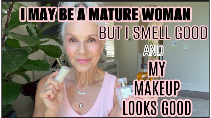 MAKEUP FOR MATURE SKIN | A BLOOPER | SMELL SO PRETTY #LOVEYOURAGE