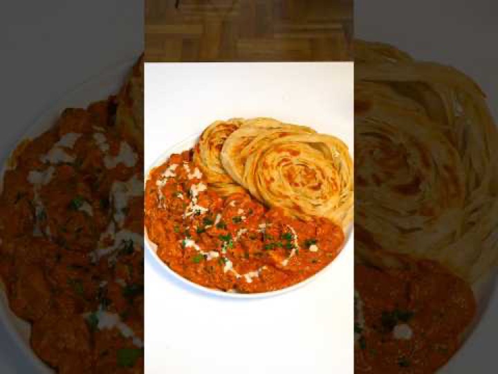 Butter Chicken & Parrota Recipe 🇮🇳🤤